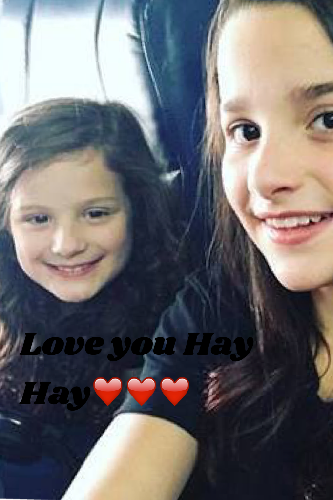 Love you Hay Hay❤️❤️❤️