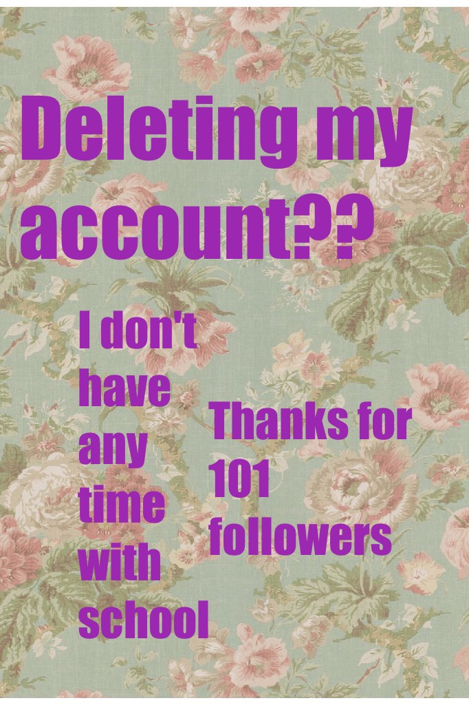 Deleting my account??