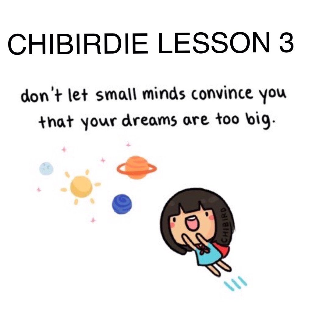 CHIBIRDIE LESSON 3