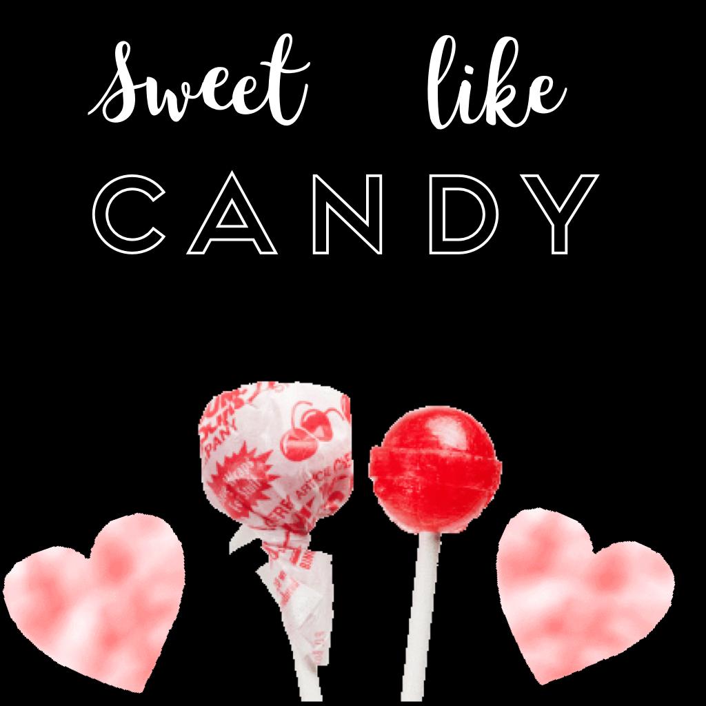 sweet like candyyy
