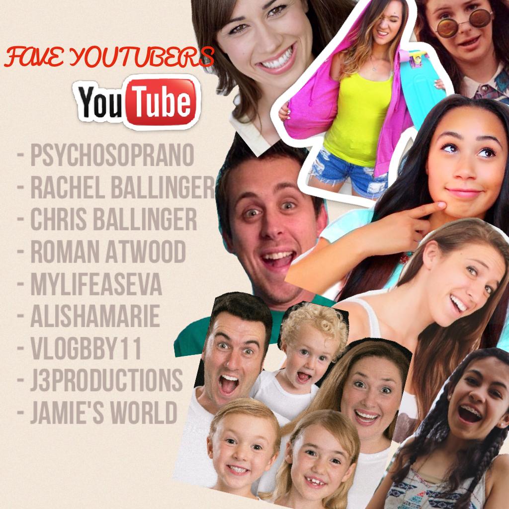 FAVE YOUTUBERS - CHECK THEM OUT