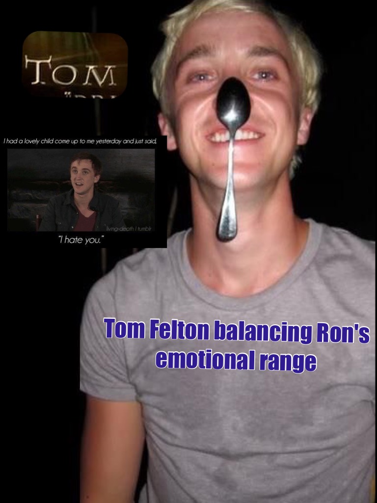 Tom Felton balancing Ron's emotional range 