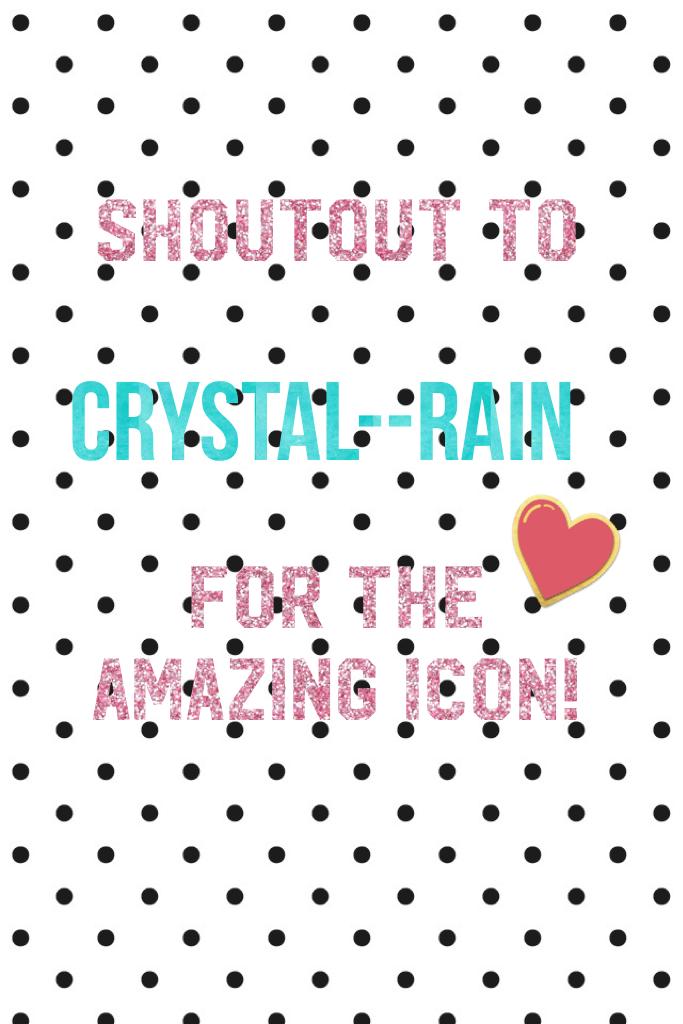Follow Crystal--rain! 
