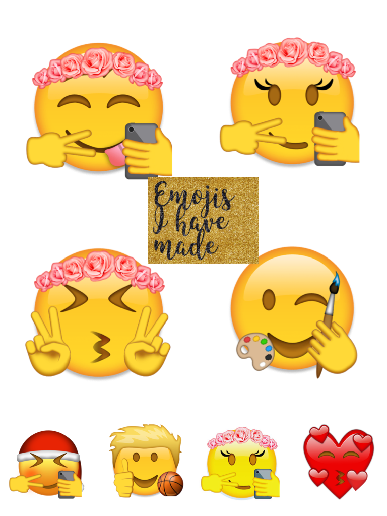 Emojis I have made 