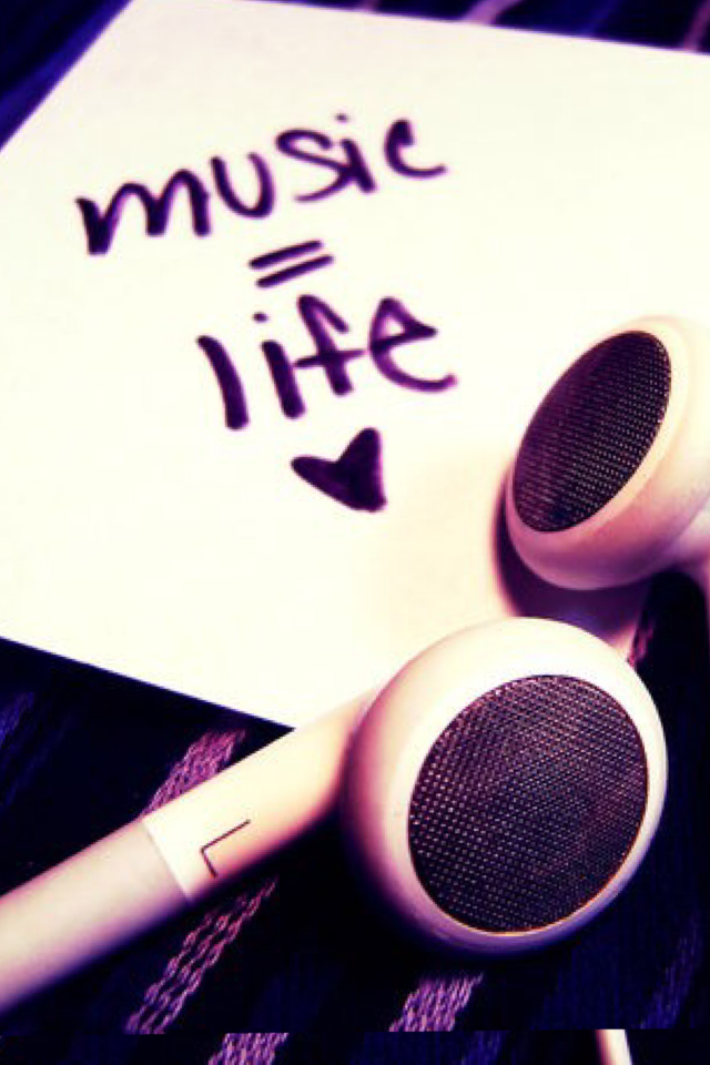Music is my life 😍