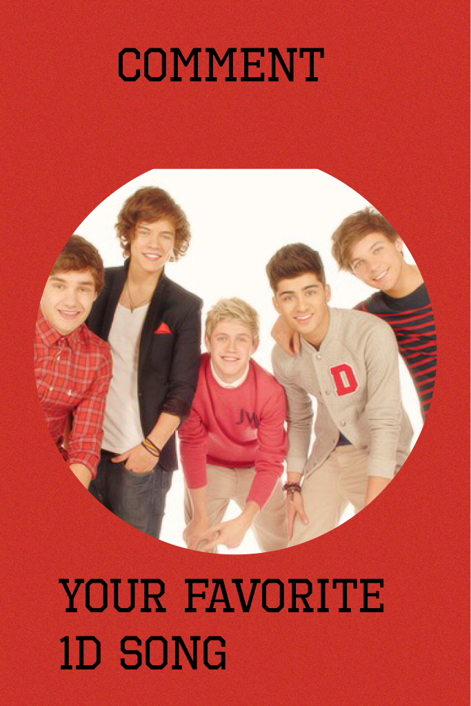 Your favorite 1D song 