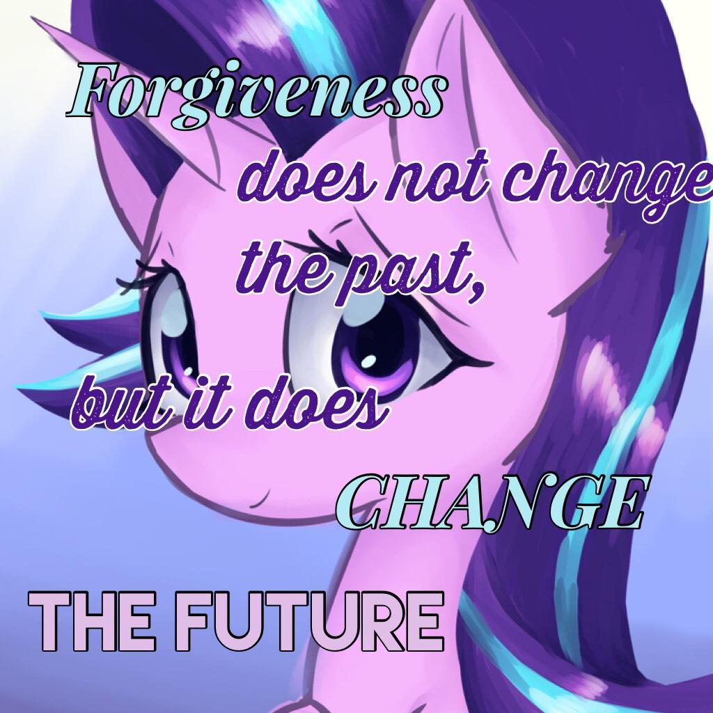 Forgiveness changes the future!