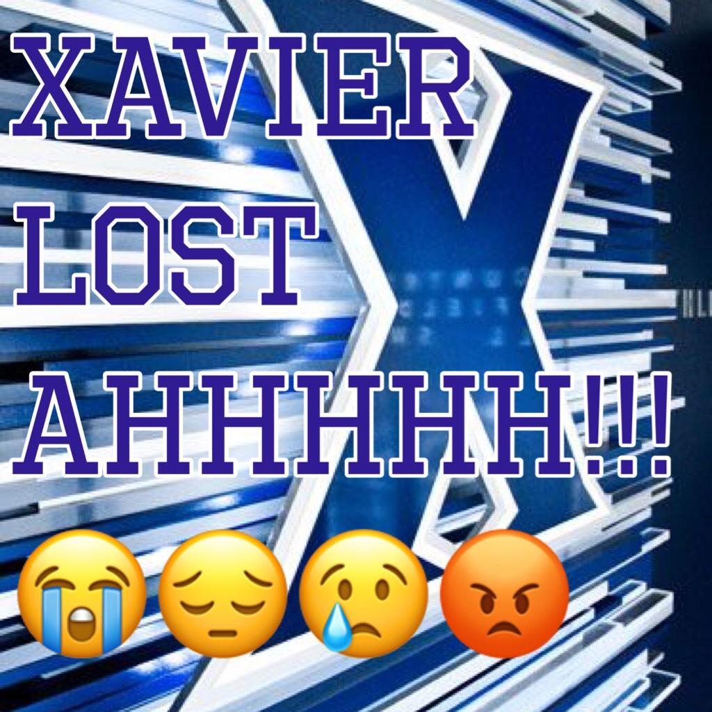 Xavier LOST AHHHHH!!!😭😔😢😡